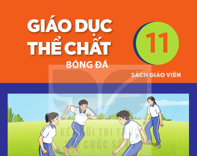 Sách giáo viên Giáo dục thể chất lớp 11 - Bóng Đá